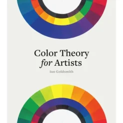 Color Theory for Artists by Ian Goldsmith - Little Painter Art | Exploring the Endless Possibilities of Art| Hot
