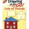 Dover Drawing on the Go! Lots of Things - Little Painter Art | Exploring the Endless Possibilities of Art| Shop All