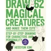 Hot^Draw 62 Magical Creatures And Make Them Cute by Heegyum Kim - Little Painter Art | Exploring the Endless Possibilities of Art