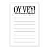 Hot^Everyday Yiddish Notepad - Oy Vey! I have so much to do today - Little Painter Art | Exploring the Endless Possibilities of Art