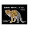 Shop All^Intricate Ink: Animals in Detail Colouring Book Vol. 5 by Tim Jeffs - Little Painter Art | Exploring the Endless Possibilities of Art