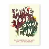 Shop All^Make Your Own Fun: 500 Things to Help You Write, Draw, & Get Unbored! - Little Painter Art | Exploring the Endless Possibilities of Art